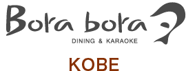Bora bora│ボラボラ DINNING＆KARAOKE　KOBE